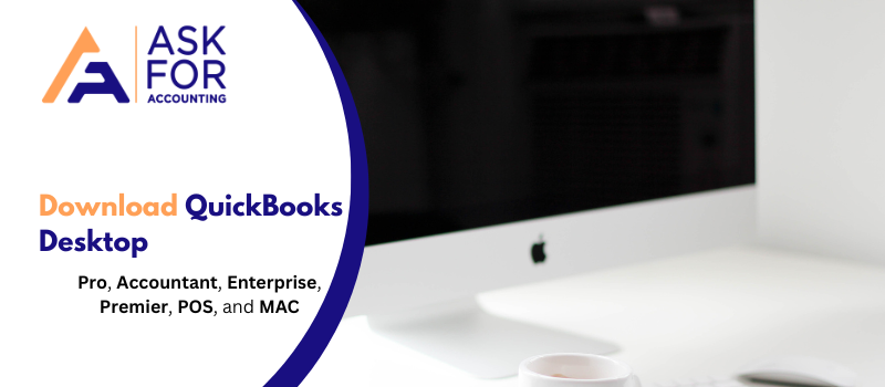 QuickBooks-Download Pro, Accountant, Enterprise, Premier, POS, and MAC